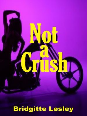 cover image of Not a Crush